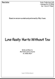 Love Really Hurts Without You