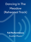Dancing In The Meadow (Rehearsal Track) mini preview