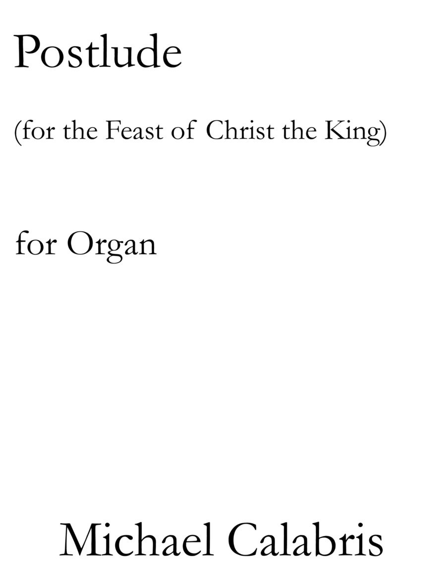 Postlude (for the Feast of Christ the King) (for Organ) Organ Solo scores gallery preview page 1