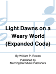 Light Dawns on a Weary World (Expanded Coda)