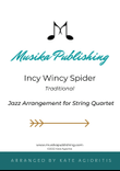 Incy Wincy Spider (Itsy Bitsy Spider) - Jazz Arrangement for String Quartet mini preview