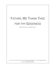 Father, We Thank Thee for Thy Goodness