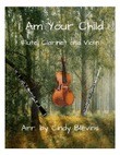 I Am Your Child