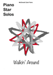 Walkin' Around: Piano Star Solo
