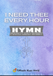 I Need Thee Every Hour
