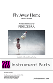 Fly Away Home (Orchestration String Orchestra) (SATB, SAB, SSA, Two-Part Only)