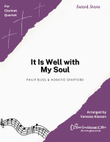 It Is Well with My Soul for Clarinet Quartet
