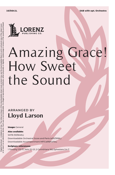Amazing Grace! How Sweet the Sound