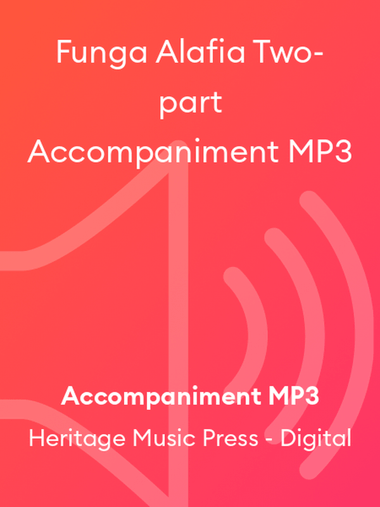 Funga Alafia Two-part Accompaniment MP3