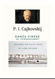 Cajkovskij: Danza cinese (Lo schiaccianoci) for Flute choir - Flute quintet