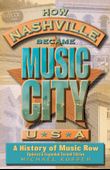 How Nashville Became Music City, U.S.A. - Second Edition
