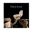 This is Jesus