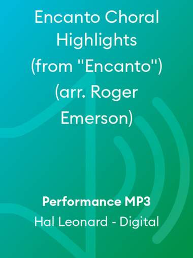 Encanto Choral Highlights (from 