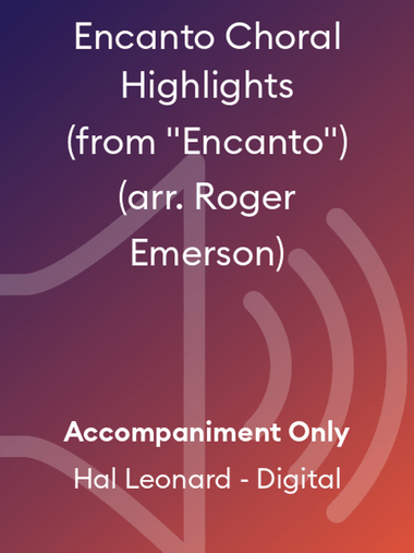 Encanto Choral Highlights (from 