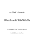 I Want Jesus to Walk with Me