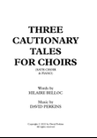 Three Cautionary Tales for Choirs