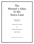 The Minstrel’s Adieu to his Native Land