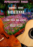 SICILIENNE - GABRIEL FAURÉ - FOR CELLO AND GUITAR