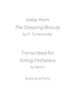 Tchaikovsky: Valse from The Sleeping Beauty - String Orchestra