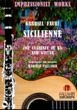 SICILIENNE - GABRIEL FAURÉ - FOR CLARINET IN Bb AND GUITAR