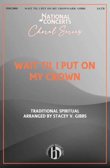 Wait Til I Put on My Crown