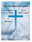 Turn Your Eyes Upon Jesus