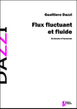 Flux fluctuant et fluide. Conducteur et parties.