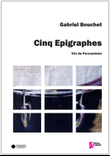 Cinq Epigraphes