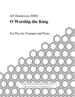 O Worship the King