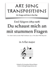 SJÖGREN: Du schaust mich an mit stummen Fragen, Op. 12 no. 1 (transposed to A-flat major)