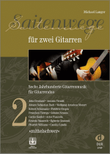 Saitenwege für zwei Gitarren 2 Vol. 2