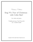 Sing We Now of Christmas - with Celtic flair!