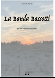 LA BANDA BASSOTTI