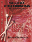 We Need a Little Christmas