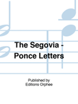 The Segovia - Ponce Letters