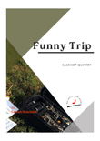 Funny Trip (clarinet quintet) mini preview