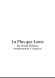 La plus que lent