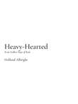 Heavy-Hearted