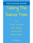 Taking The Dance Train