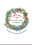 Feelin' Festive Volume 1 of 101 Carols and Songs of Celebration