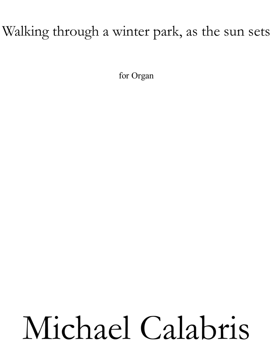 Walking through a winter park, as the sun sets (for Organ) Organ Solo scores gallery preview page 1