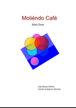 Moliendo Cafe
