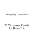 20 Christmas Carols for Brass Trio