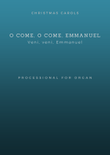 O come, O come, Emmanuel (Processional for Organ) mini preview