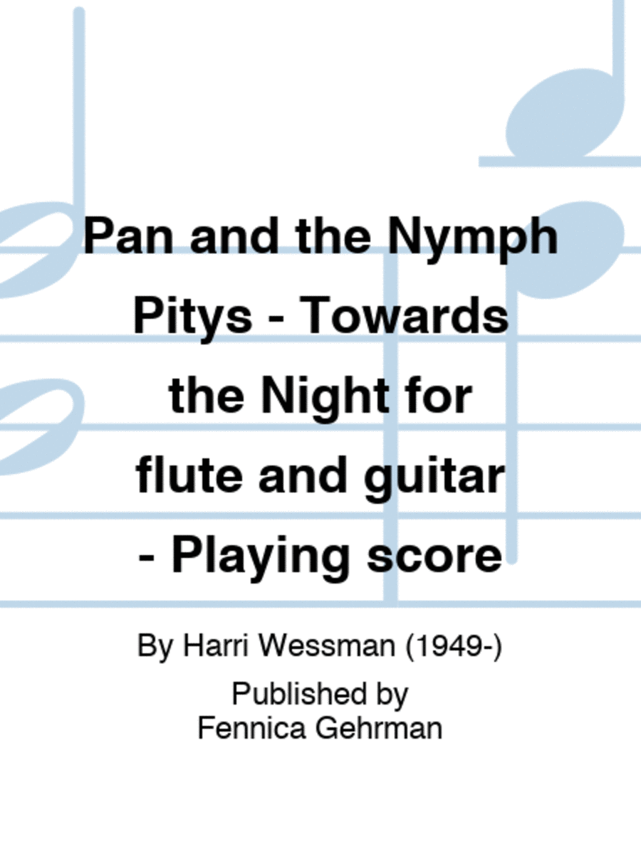 Pan and the Nymph Pitys - Towards the Night for flute and guitar - Playing score Flute scores gallery preview page 1