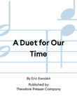 A Duet for Our Time