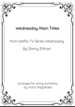 Wednesday Main Titles