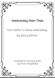 Wednesday Main Titles