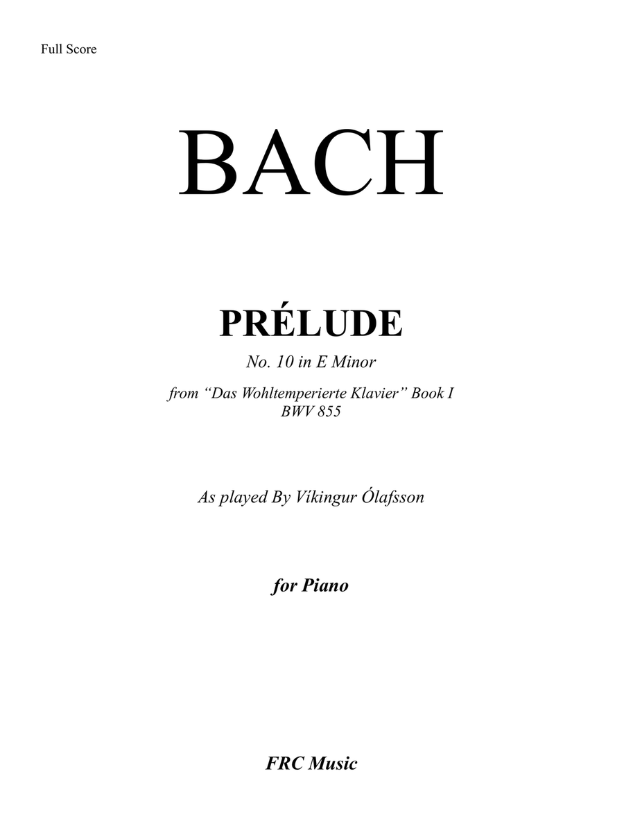 Prelude BWV 855: 1. Prelude No. 10 in E minor - As played By Víkingur Ólafsson Prelude BWV 855: 1. Prelude No. 10 in E minor - As played By Víkingur Ólafsson Piano Method scores gallery preview page 2
