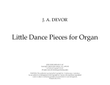 Little Dance Pieces for Organ